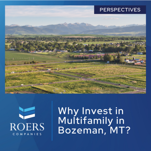 Why Invest in Multifamily in Bozeman, MT?