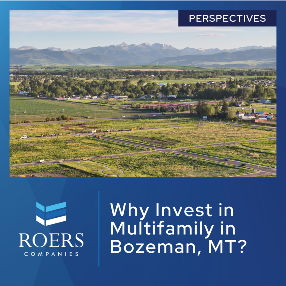 Why Invest in Multifamily in Bozeman, MT?