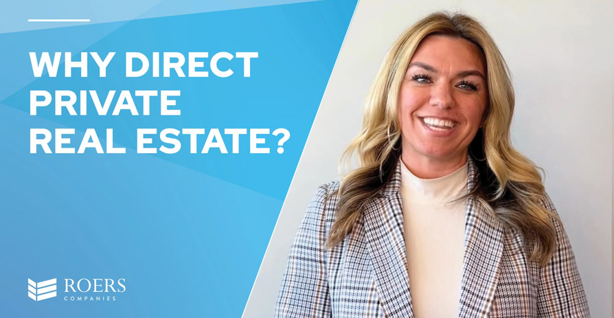 Why Direct Private Real Estate?