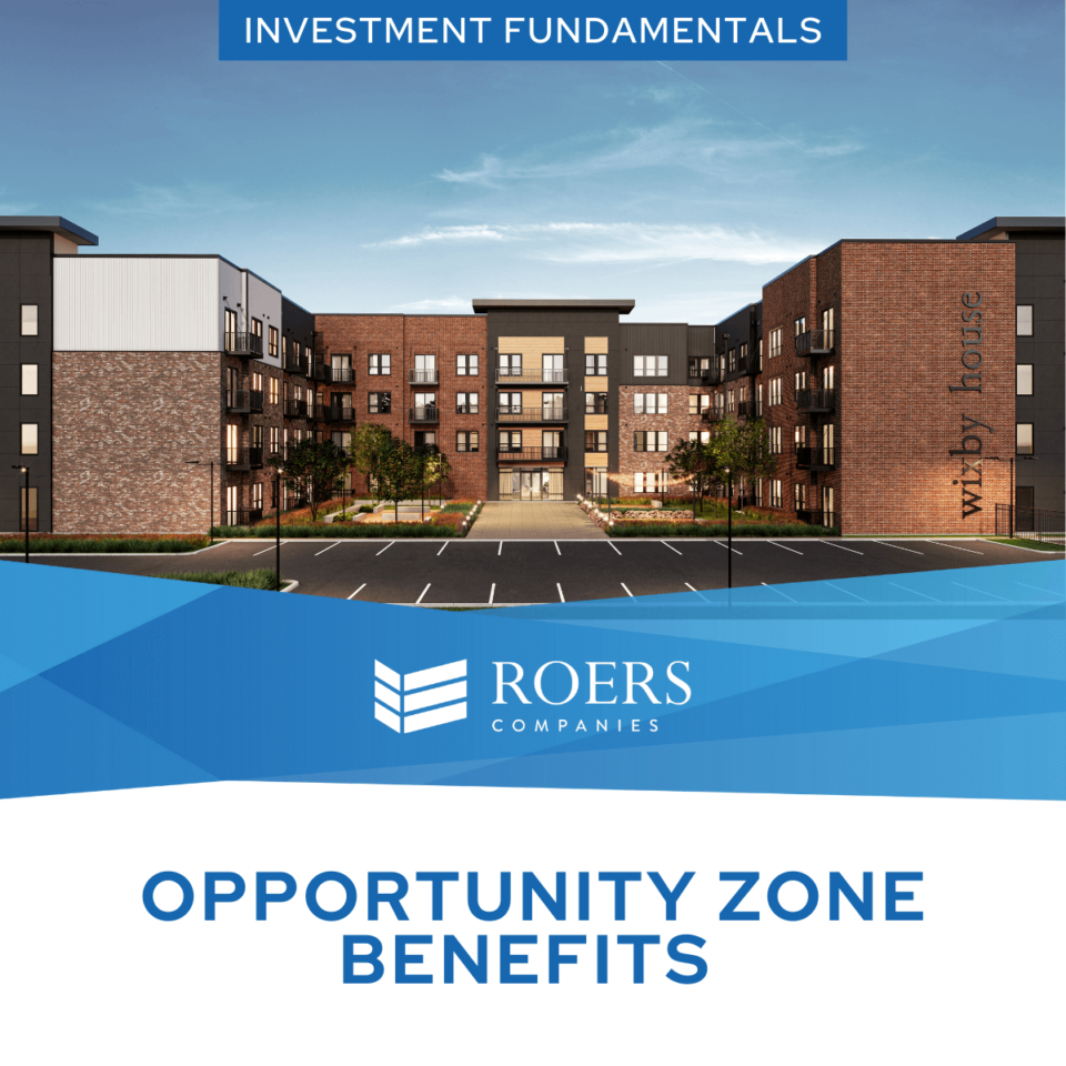 Opportunity Zone Benefits