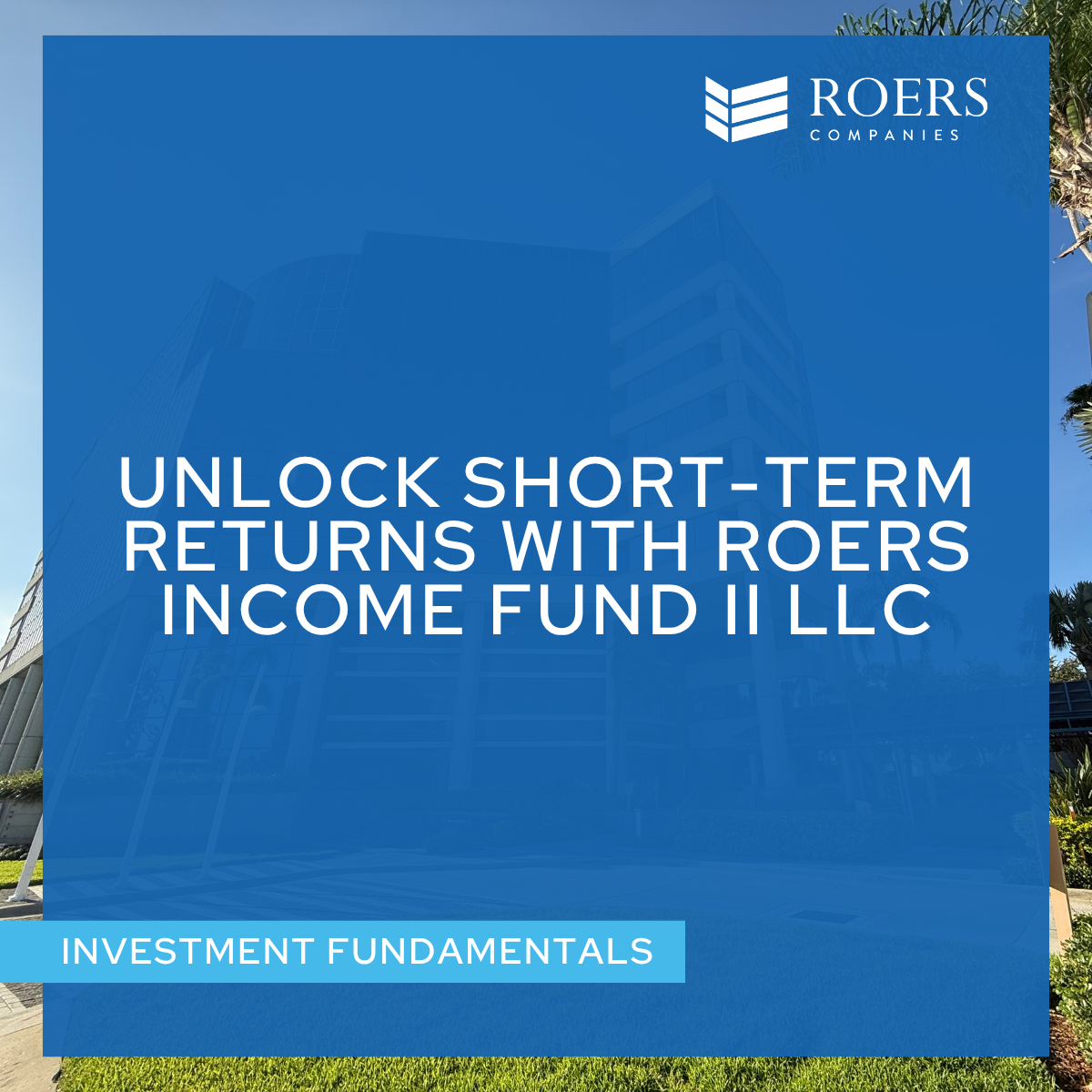 Unlock Short Term Returns with Roers Income Fund II Unlock Short Term Returns with Roers Income Fund II