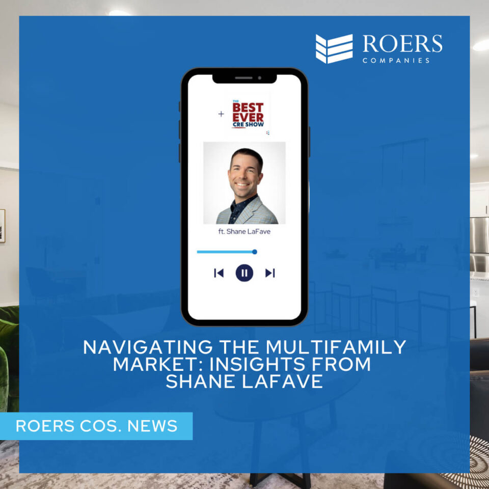 Navigating the Multifamily Market: Insights from Shane LaFave