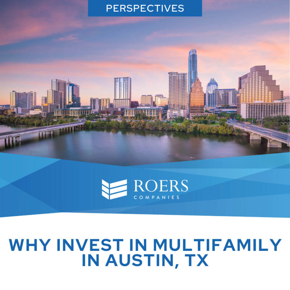 Why Invest in Multifamily in Austin, Texas